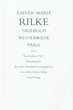 Tagebuch Westerwede und Paris. 1902, 2 Teile - Rilke, Rainer Maria