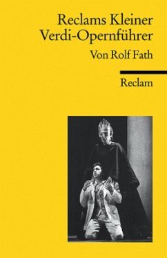 Reclams Kleiner Verdi-Opernführer - Fath, Rolf