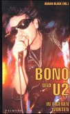 Bono und U 2, In eigenen Worten