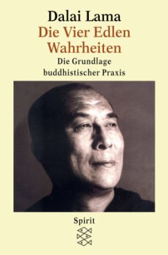 Die Vier Edlen Wahrheiten - Dalai Lama XIV.