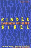 Kinder entdecken sich in der Bibel