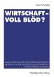 Wirtschaft - Voll blöd? - Bild 1