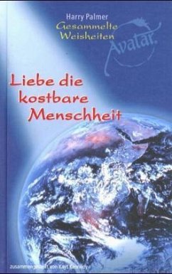 Liebe die kostbare Menschheit - Palmer, Harry