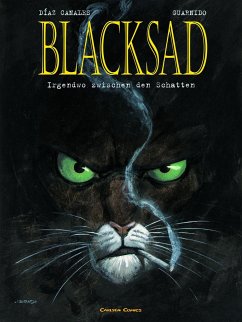 Irgendwo zwischen den Schatten / Blacksad Bd.1 - Diaz Canales, Juan;Guarnido, Juanjo
