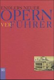 Endler's neuer Opern-ver-führer