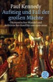 Aufstieg und Fall der großen Mächte