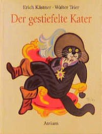 Der gestiefelte Kater - Kästner, Erich