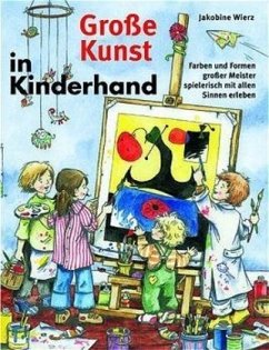 Große Kunst in Kinderhand - Wierz, Jakobine