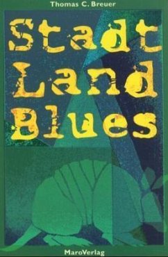 Stadt, Land, Blues - Breuer, Thomas C.