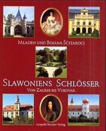 Slawoniens Schlösser Slawoniens Schlösser