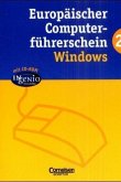 Windows / Europäischer Computerführerschein, m. CD-ROM 2