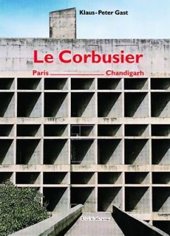 LeCorbusier 'Paris - Chandigarh' - Gast, Klaus-Peter