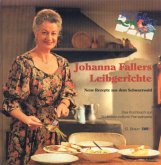 Johanna Fallers Leibgerichte Johanna Fallers Leibgerichte