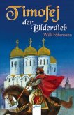 Timofej der Bilderdieb