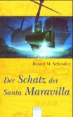 Der Schatz der Santa Maravilla