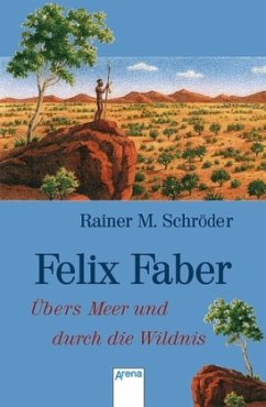 Felix Faber - Schröder, Rainer M.