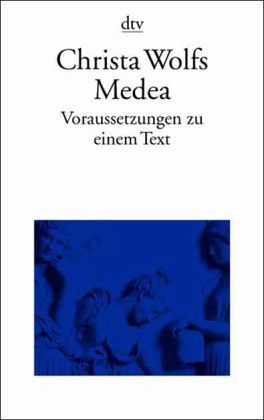 Christa Wolfs Medea