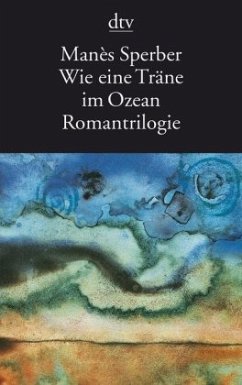 Wie eine Träne im Ozean - Sperber, Manès