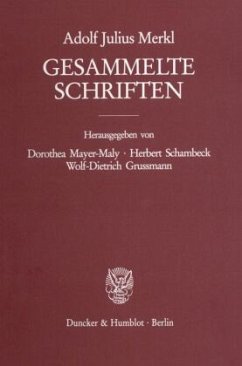 Gesammelte Schriften II/1 - Merkl, Adolf Julius