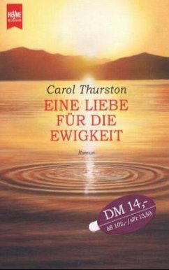 Eine Liebe für die Ewigkeit - Thurston, Carol