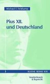 Pius XII. und Deutschland