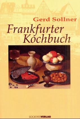 Frankfurter Kochbuch Frankfurter Kochbuch