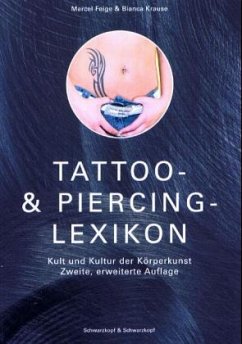 Tattoo- & Piercing-Lexikon - Feige, Marcel; Krause, Bianca