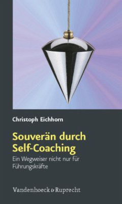 Souverän durch Self-Coaching - Eichhorn, Christoph