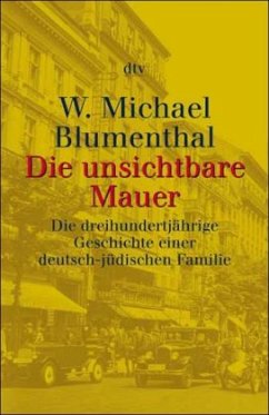 Die unsichtbare Mauer - Blumenthal, W. Michael