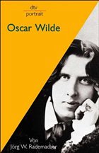 Oscar Wilde - Rademacher, Jörg W.