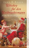 Whiskey für den Weihnachtsmann