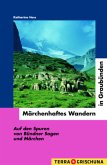 Märchenhaftes Wandern in Graubünden