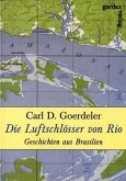 Die Luftschlösser von Rio