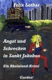 Angst und Schrecken in Sankt Jakobus