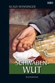 Schwaben-Wut / Kommissar Braig Bd.3