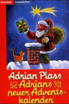 Adrians neuer Adventskalender - Plass, Adrian
