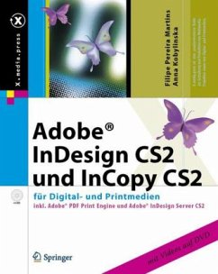 Adobe InDesign CS2 und InCopy CS2 für Digital- und Printmedien, m. DVD-ROM - Martins, Filipe Pereira;Kobylinska, Anna