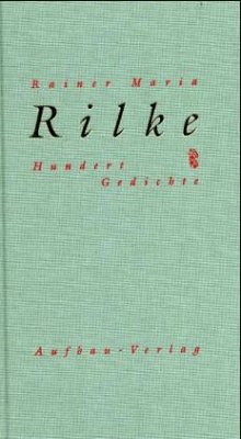 Hundert Gedichte - Rilke, Rainer Maria