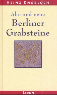 Alte und neue Berliner Grabsteine - Knobloch, Heinz