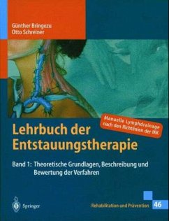 Grundlagen, Beschreibung und Bewertung der Verfahren / Lehrbuch der Entstauungstherapie 1 - Bringezu, Günther;Schreiner, Otto
