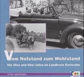Vom Notstand zum Wohlstand Vom Notstand zum Wohlstand