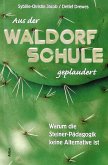 Aus der Waldorf-Schule geplaudert