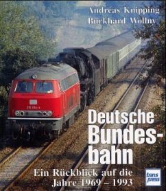 Deutsche Bundesbahn - Knipping, Andreas; Wollny, Burkhard