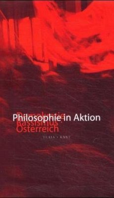 Philosophie in Aktion - Stoller, Silvia; Nemeth, Elisabeth; Unterthurner, Gerhard (Hrsg.)