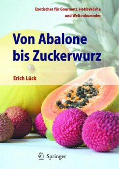 Von Abalone bis Zuckerwurz - Lück, Erich
