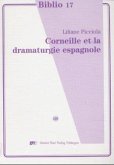 Corneille et la dramaturgie espagnole