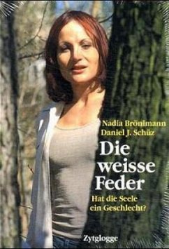 Die weisse Feder - Schüz, Daniel J;Brönimann, Nadia