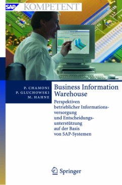 Business Information Warehouse - Chamoni, Peter;Gluchowski, Peter;Hahne, Michael