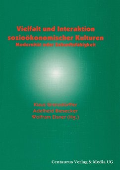 Vielfalt und Interaktion sozioökonomischer Kulturen - Grenzdörffer, Klaus / Biesecker, Adelheid / Elsner, Wolfram (Hgg.)
