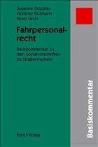 Fahrpersonalrecht - Drückler, Susanne / Eichhorn, Günther / Grun, Peter